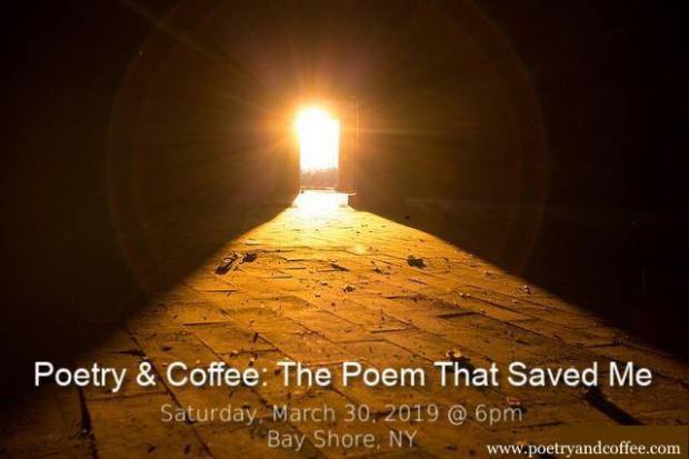 2019 03 30 Poetry and Coffee The Poem That Saved Me
